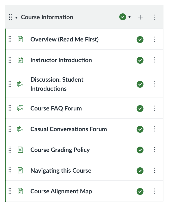 Course Information Module with an Overview, Instructor Introduction, Student Introductions Discussion, Course FAQ Forum, Casual Conversations Forum, Course Grading Policy, Navigating the Course, and Course Alignment Map.