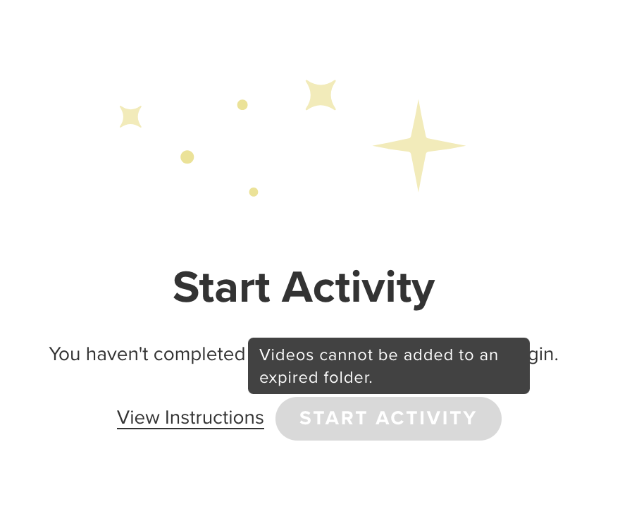 Uneditable GoReact Assignment that states, "Videos cannot be added to an expired folder."